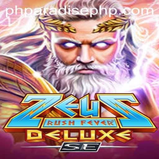 ZeusRushFeverDeluxeSE: Unleashing the Thunder of Online Gaming with PHPARADISE